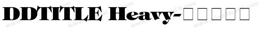DDTITLE Heavy字体转换